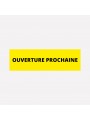 Adhésif Ouverture prochaine Adhésif Ouverture prochaine