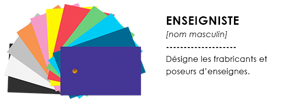 Définition du métier d'enseigniste